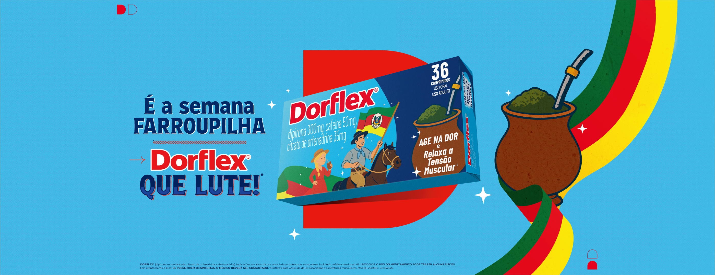 Texto "É a semana FARROUPILHA. Dorflex QUE LUTE!", ao lado da caixa temática de Dorflex e cuia de chimarrão